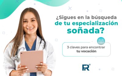 ¿Sigues en la búsqueda de tu especialización soñada? 3 claves para encontrar tu vocación