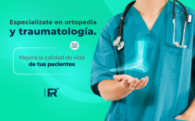 Especialízate en ortopedia y traumatología y mejora la calidad de vida de tus pacientes