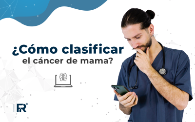 ¿Cómo clasificar el cáncer de mama?