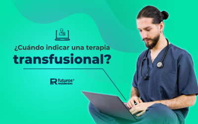 ¿Cuándo indicar una terapia transfusional?