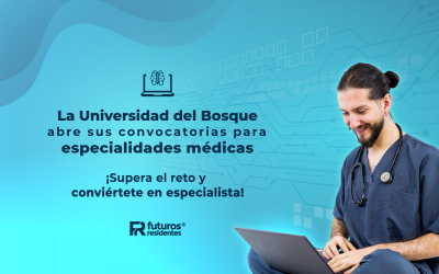 La Universidad del Bosque abre sus convocatorias para especialidades médicas, ¡supera el reto y conviértete en especialista!