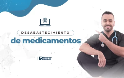 DESABASTECIMIENTO DE MEDICAMENTOS